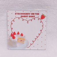 【メモ】STRAWBERRY ON THE SHORT CAKE